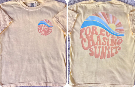 Forever Chasing Sunsets ☀️ ➕ Comfort Color T-Shirt